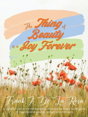 cover image of The Thing of Beauty is a Joy Forever